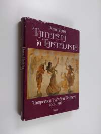 Taiteesta ja taistelusta : Tampereen työväen teatteri 1901-1918