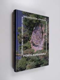 Pyörivä kansanjuhla : Pyynikin kesäteatteri 1955-1995 : Tampereen teatterikerho 1945-1995 (tekijän omiste, signeerattu)