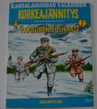 Kansalaissodan valkoinen korkeajännitys - Vapauden tulikaste