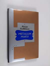 Metallin maku : novelleja