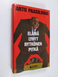 Elämä lyhyt, Rytkönen pitkä