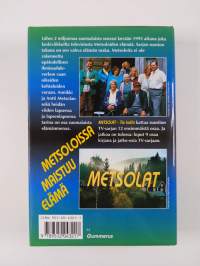 Metsolat : Tie kotiin
