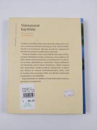 Voimavarat käyttöön : hyvää oloa ja onnellisuutta