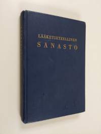 Lääketieteellinen sanasto : saksalais- ja latinalais-suomalainen