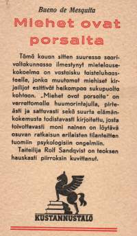 Miehet ovat porsaita