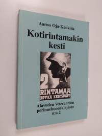 Kotirintamakin kesti (signeerattu, tekijän omiste)