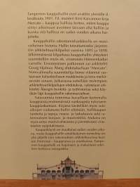 Mercato - kauppaa hallissa - Tampereen kauppahalli 1901-2001