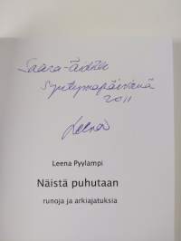 Näistä puhutaan : runoja ja arkiajatuksia (signeerattu, tekijän omiste)