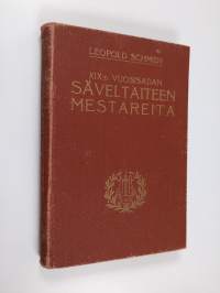 XIX:n vuosisadan säveltaiteen mestareita : elämäkerrallisia luonnoksia