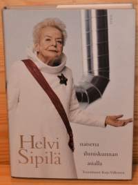 Helvi Sipilä - naisena ihmiskunnan asialla