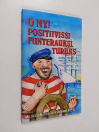 Positiivissi funterauksi turuks