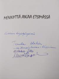 Mennyttä aikaa etsimässä (signeerattu, tekijän omiste)