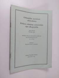 Orimattilan asutuksen alkuvaiheita : kirkon toimintaa autonomian ajan alkupuolella : Orimattilan nykyisen kirkon 100-vuotisjuhlaan 16.10. 1966