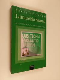 Lamarckin haamu : biologisen yhtenäisteorian hahmottelua