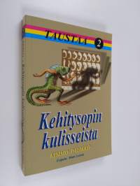 Taustaa 2 : Kehitysopin kulisseista