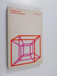 Problems of Atomic Dynamics