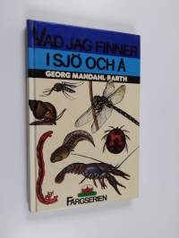 Vad jag finner i sjö och å