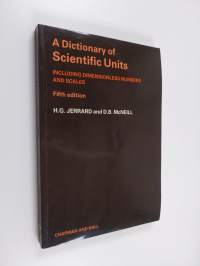 A dictionary of scientific units : including dimensionless numbers and scales