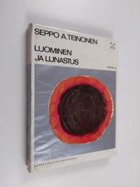 Luominen ja lunastus : kaksi teologista puheenvuoroa