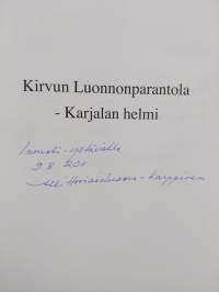 Kirvun Luonnonparantola - Karjalan helmi (tekijän omiste, numeroitu)