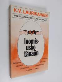 Luomisusko tänään : kohti kehitysajatuksen ja luomisuskon synteesiä