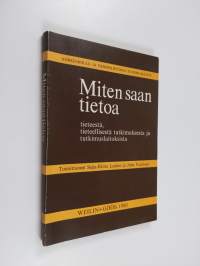 Miten saan tietoa tieteestä, tieteellisestä tutkimuksesta ja tutkimuslaitoksista