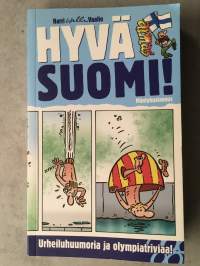 Hyvä Suomi! Urheiluhuumoria ja olympiatriviaa!