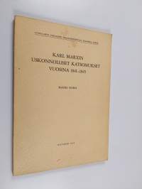 Karl Marxin uskonnolliset katsomukset vuosina 1841-1845 (signeerattu, tekijän omiste)