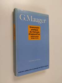 Grammaire pratique du francais d&#039;aujourd&#039;hui