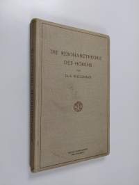 Die resonanztheorie des hörens : als beitrag zur lehre von den tonempfindungen