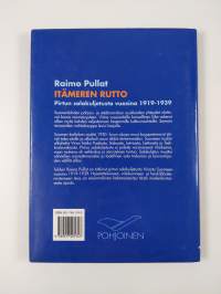 Itämeren rutto : pirtun salakuljetusta vuosina 1919-1939