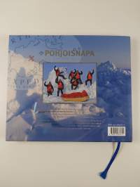 Pohjoisnapa : jäinen haaste : Laskuvarjojääkärikillan pohjoisnaparetkikunta 2006