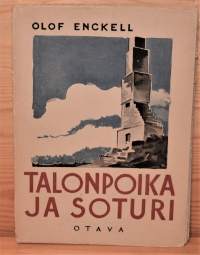 Talonpoika ja soturi  jälkikirjoitus teokseen &quot;Rajan vartio&quot;