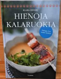 Hienoja kalaruokia  omega-3 ja veden herkut