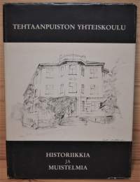 Tehtaanpuiston koulu Historiikkia ja muistelmia