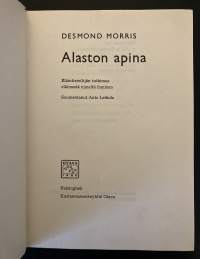 Alaston apina - Eläintieteilijän tutkimus eläimestä nimeltä ihminen