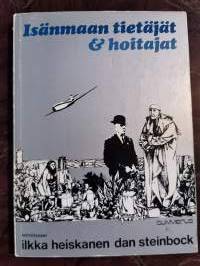 Isänmaan tietäjät &amp; hoitajat (mm. Anto Leikola: Ylösalaisen totuuden peili: Pentti Linkola)