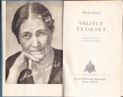 Maila Talvio - Valitut teokset, 1953. Pimeänpirtin hävitys/Silmä yössä/Valkea huvila/Itämeren tytär/Linnoituksen iloiset rouvat/Suomen kartta I.