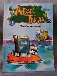 Aidan takaa 2 - Tauko paikalla