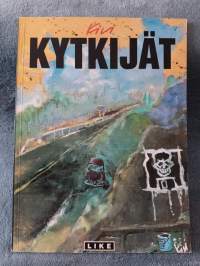 Kytkijät - Eräänlainen rakkaustarina