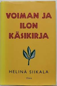 Voiman ja ilon käsikirja. (Psykologia)