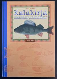 Kalakirja - Suomalaisia kaloja ja akvaariokaloja - Lisänä matelijat ja sammakkoeläimet
