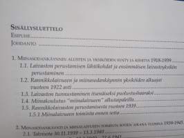Matkalla huomiseen 4. Miinalalivue 90-vuotishistoriikki - Miinalaivueen ja raivaajayksiköiden toiminta vuosina 1918-2008