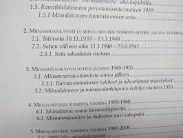Matkalla huomiseen 4. Miinalalivue 90-vuotishistoriikki - Miinalaivueen ja raivaajayksiköiden toiminta vuosina 1918-2008