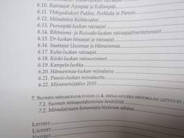 Matkalla huomiseen 4. Miinalalivue 90-vuotishistoriikki - Miinalaivueen ja raivaajayksiköiden toiminta vuosina 1918-2008