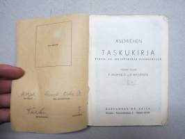 Asemiehen taskukirja - tieto- ja muistikirja asemiehille