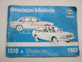 Talbot 1510 &amp; Solara 1982 -omistajan käsikirja