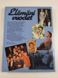Elämäni vuodet Vuosikerta 1956, Ajankuvia vuosilta 1956-1976