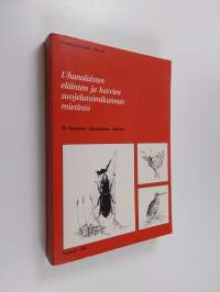 Uhanalaisten eläinten ja kasvien suojelutoimikunnan mietintö, 2 - Uhanalaiset eläimet