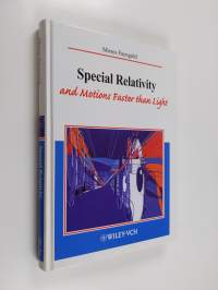 Special Relativity and Motions Faster Than Light